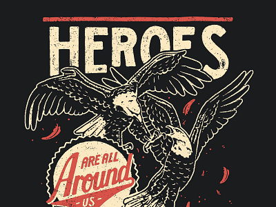 Heroes Around Us eagles illustration lettering sevenly typography