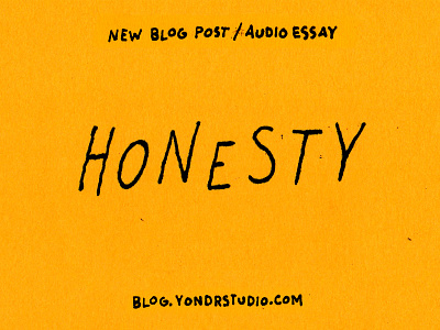 Podcast blog honesty podcast