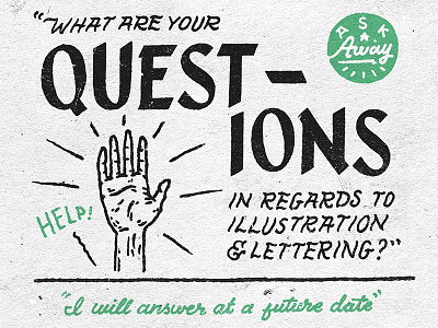 Questions? hand illustration lettering pen and ink typography