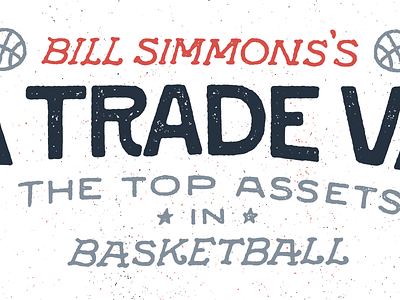 NBA Trade Value basketball bill simmons lettering nba typography