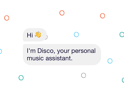 Disco assistant bot chat disco messenger music personal personal assistant pop