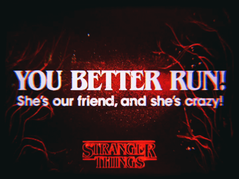 She’s our friend, and she’s crazy! animation art design eleven gif quote stranger things texture typography