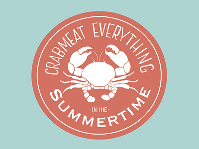 Crabmeat Everything in the Summertime badge design illustration summer weeklywarmup
