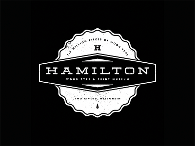 Hamilton Badge - Concept 2 badge hamilton ink logo seal texture type vintage wood type