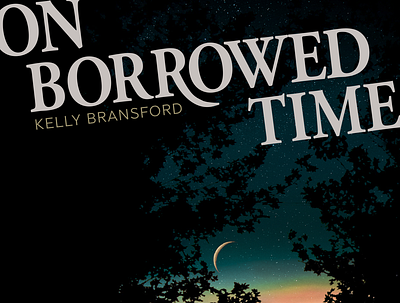 Album Cover Art: Kelly Bransford, "On Borrowed Time" album art album cover album cover design concept creative direction graphic design