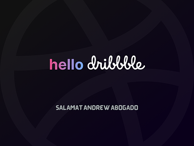 Hello dribbble hellodribbble salamat