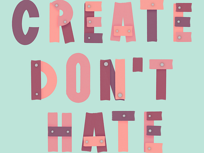 Create Don't Hate calligraphy graphic design illustration lettering procreate typography