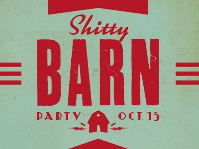 Shitty Barn Party; work in progress barn design gig poster poster red shitty barn typography