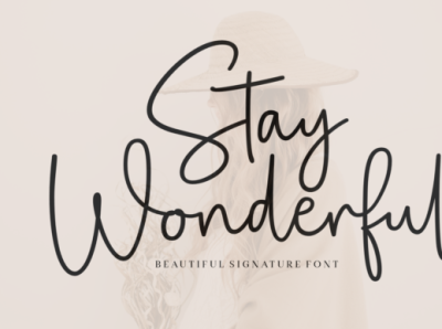 Stay Wonderful Font - Lifetime License For Commercial Use commercial use font lifetime logo magazine packaging mockup poster art script font typography