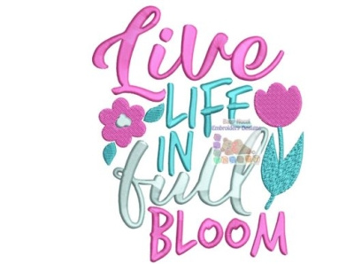 Free Live Life in Full Bloom Embroidery Design Download apron baby babynucci bibs children commercial use embroidery free freebies kitchen love machine embroidery sweatshirt t shirt towels