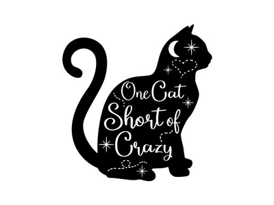 Free SVG One Cat Short of Crazy cat commercial use cricut cut cutting file free freebies png print quote silhouette sublimation svg
