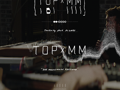 TØPxMM glitch handwriting minimal music mutemath studio tech title topxmm twenty one pilots video waveform