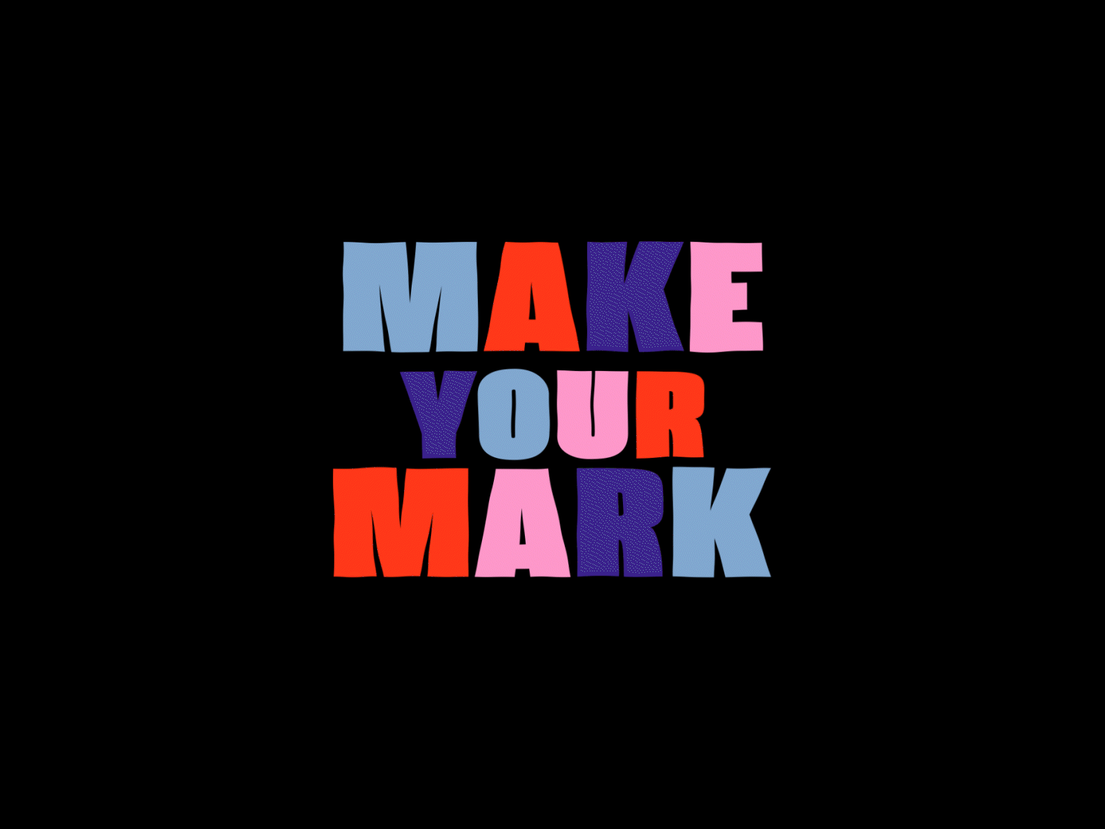 Make Your Mark
