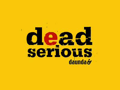 Dead Serious (T-shirt design)