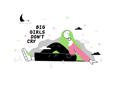 Big girl don't cry