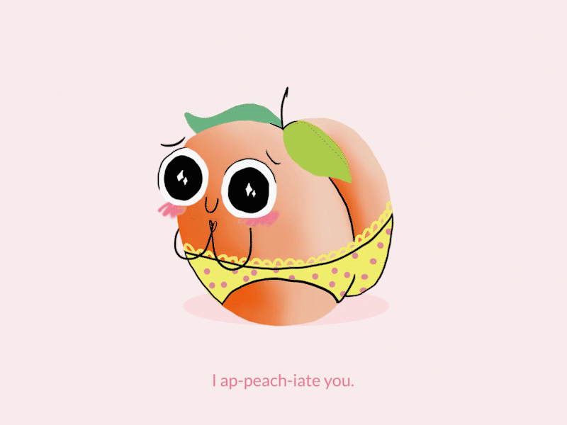 I ap-peach-iate you! animation character design digital art digital illustration illustration love motion graphics panties peach valentines