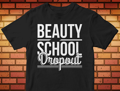 beauty school dropout cut files design icon illustration illustrator logo svg design tshirtdesign typography vector