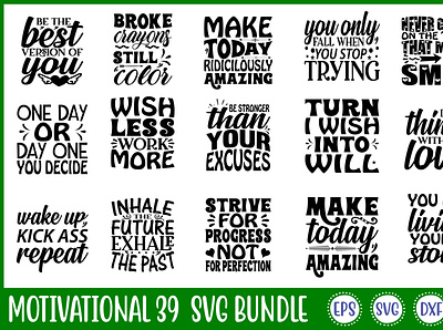 Motivatinoal 39 Svg Bundle free svg quotes