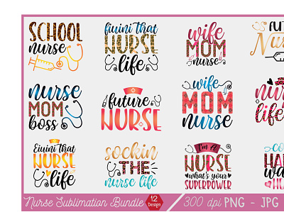Nurse sublimation bundl 12 Design animation free svg quotes graphic design logo