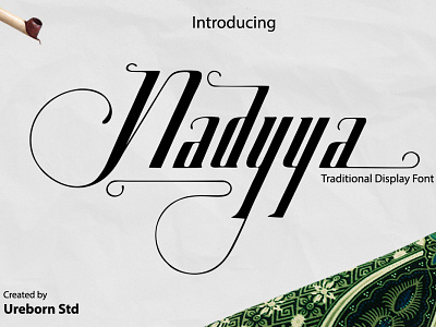 Nadyya - Traditional Display Font batik branding design font font awesome font design font family fonts illustration logo typography