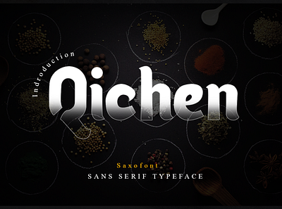 Qichen - Sans Serif Font adventure branding design font font awesome font design font family fonts food illustration kitchen kitchen design kitchen logo kitchens kitchenware logo restaurant typography