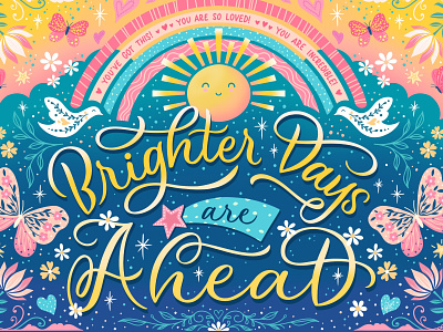 Brighter Days are Ahead artwork for children bright brighter days are ahead butterflies children illustration colorful compassion doves hand lettering illustration junoondesigns lotus flower mental health awareness motivational art rainbow self love typography whimsical