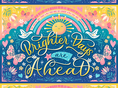 Brighter Days are Ahead brighter days growth hand drawn hand lettering illustration inspirational junoon designs lettering positivity typography