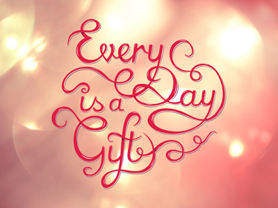 Every Day Is A Gift II every day is a gift gift hand drawn junoon designs photography pink quote typography