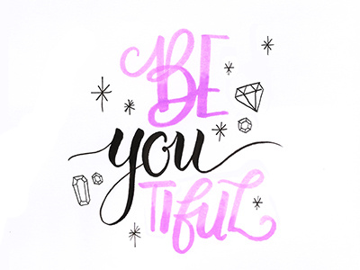 Be You Tiful Dribbble be you tiful beautiful broad tip markers brush lettering brush pen hand lettering lettering tombow typography