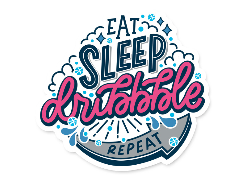 Eat sleep dribbble repeat