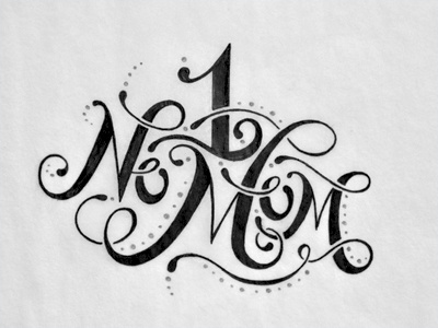 No 1 Mom hand drawn lettering mom mothers day number 1 typography