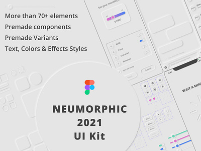 Neumorphic 2021 UI Kit for Figma. UI Design Trend