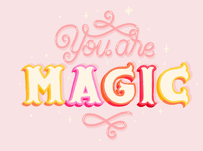 You are magic brush type calligraphy design hand drawn hand lettering illustration letter lettering magic type typography