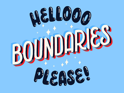hello boundaries please ! boundaries brush type calligraphy covid covid19 design distance hand drawn hand lettering illustration letter lettering stay away type typography