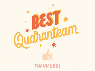 best quaranteam best calligraphy greeting card hand lettering illustration lettering love postcard quaranteam quarantine team team work teams thanks thumbs up typography