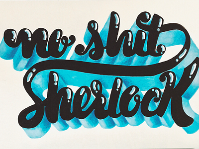 Sherlock brush type calligraphy color obvious paint sherlock typography