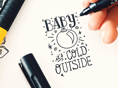 Baby it's cold outside calligraphy card christmas fetes hand drawn hand lettering happy illustration snowflakes texture typography winter