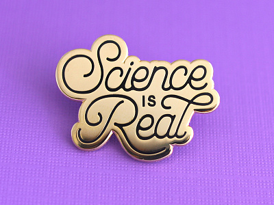 Science Is Real Enamel pin design enamel pin environment hand lettering lettering march for science science science is real type typography wild life