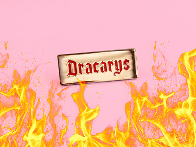 Dracarys calligraphy daenerys design dracarys dragon enamel pin fire flames game of thrones gold got hand lettering illustration lettering pin type typography