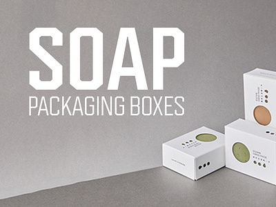 CUSTOM PRINTED SOAP PACKAGING BOXES