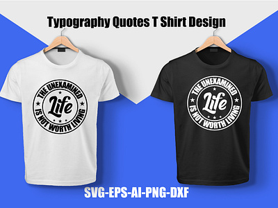 Typography Quote T Shirt