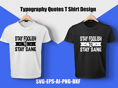 Typography Quote T Shirt Design