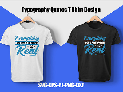 Typography Quote T Shirt