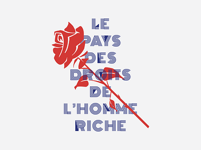 Le Pays des Droits de l'Homme Riche human letter marie antoinette mark news poster print revolution rich rights rose typography