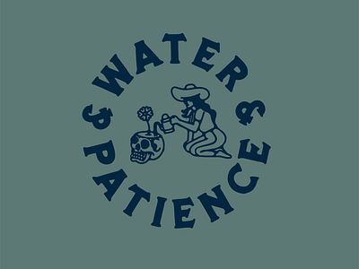 Water & Patience