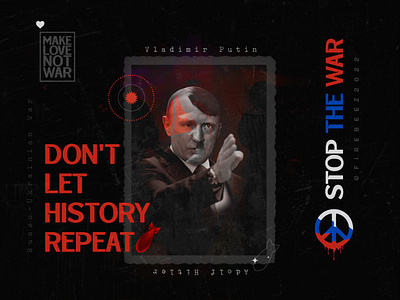 Don't let history repeat - Stop the war art blackonewhitegk concept design firebeez hitler illustration illustrator poster putin russia ukraine ukrainerussiaconflict ukrainerussiawar war warconflict warcrisis