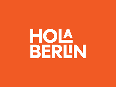 Hola Berlin® argentina berlin brand branding design germany illustration logo logotype modern symbol tour trademark type typography
