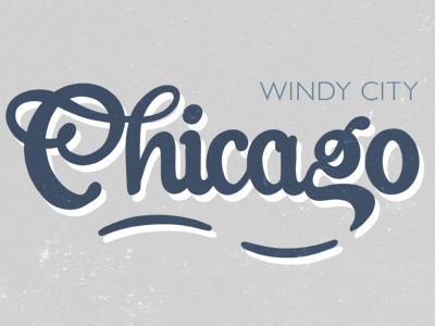 Chicago chicago hand writing type windy city