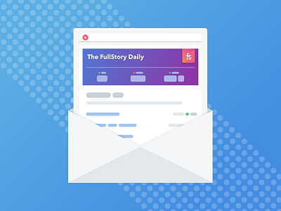The FullStory Daily best designs digest email session playback