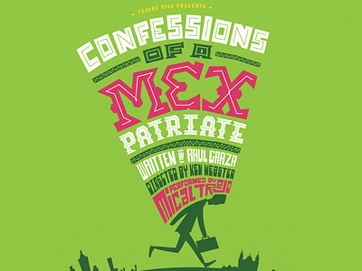 Confessions of a Mexpatriate theatrical poster flat handmade type mexican theatrical poster